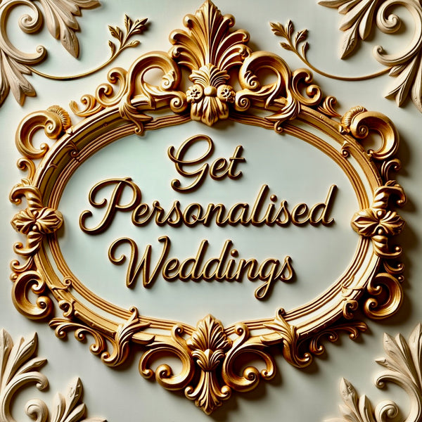 Get Personalised Weddings